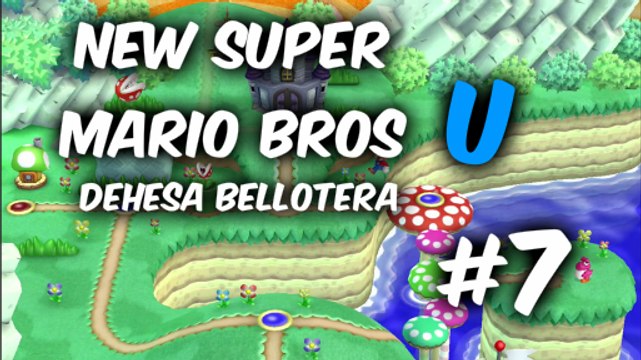 New Super Mario Bros U - Dehesa Bellotera - El Castillo Balancin De Lemmy -Español (1080p)