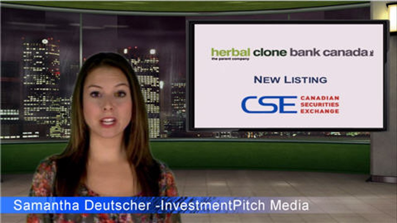 Herbal Clone Bank Canada (CSE: HC) New Listing