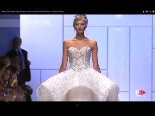 "SARLI COUTURE" Haute Couture Autumn Winter 2013 2014 Rome by Fashion Channel