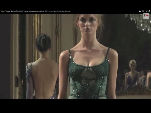 First Preview ZUHAIR MURAD Haute Couture Autumn Winter 2013 2014 Paris by Fashion Channel