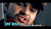 Aap Ki Kashish [Remix] aap ka surror (2007)