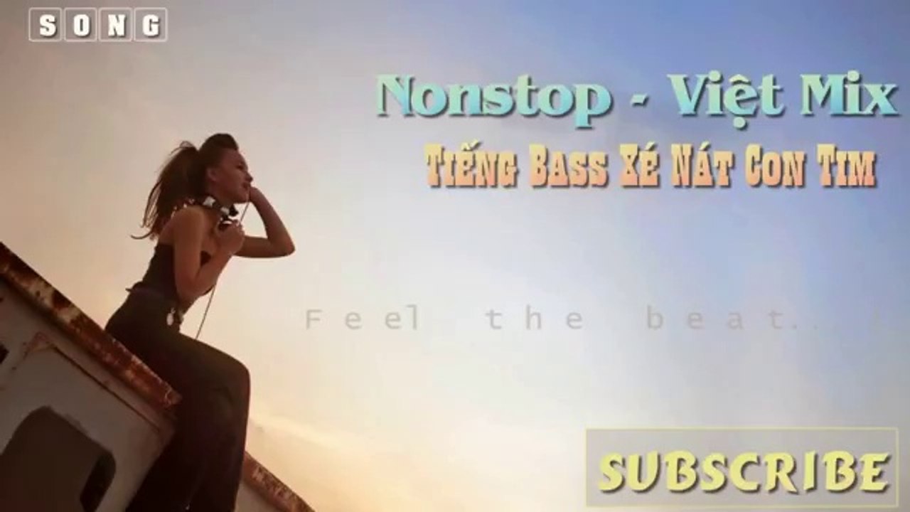 Nonstop  Việt Mix  Liên Khúc Nhạc Trẻ Hay   - Tiếng Bass Xé Nát Con Tim DJ Tễu