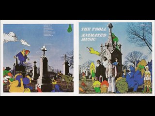 The Troll - 1968 - Animated Music (full album)