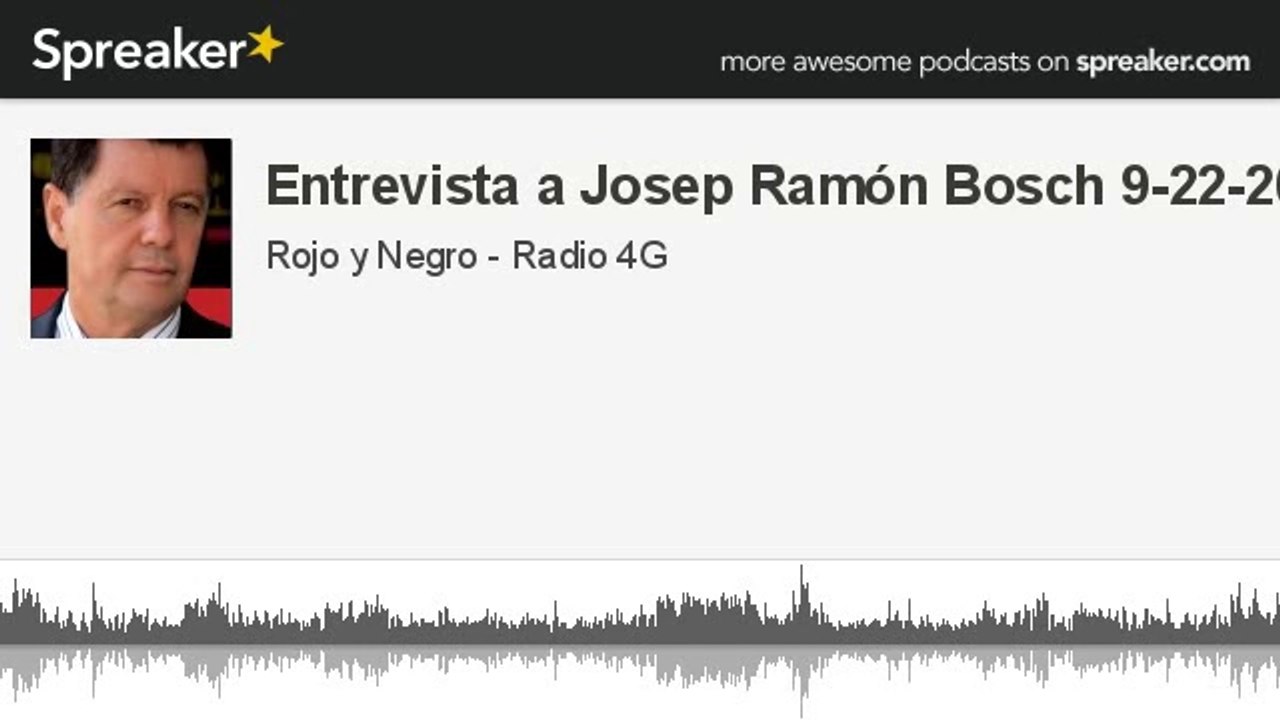 Entrevista a Josep Ramón Bosch 9-22-2014 (hecho con Spreaker)