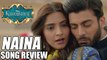 Naina VIDEO Song Review | Khoobsurat | Sonam Kapoor, Fawad Khan