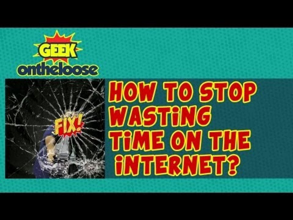 How to stop wasting time on the Internet? Episode 18 Geek On the Loose with Ankit Fadia