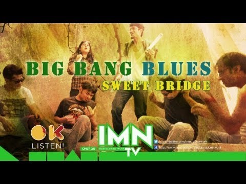 Sweet Bridge by Big Bang Blues