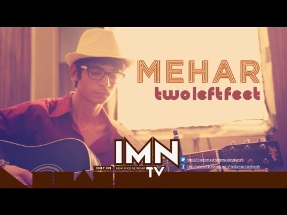 Two Left Feet By Mehar