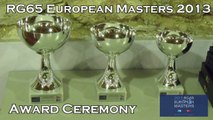 RG65 European Masters 2013 - Day4 - Award Ceremony