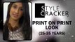 25-35 years II The Print on Print Look II StyleCracker