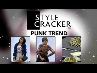 The Punk Trend || Latest Trends || StyleCracker HD