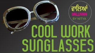 Make Your Sunglasses Look Cool || Work Look || Nitya Arora || DIY