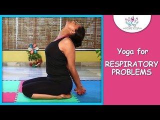 Hasta Parshwasana || Anchor Pose || Yoga For Respiratory Problems