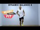 Get Ready To Work Out || Dynamic Balance || Hopping On One Leg || Part 4