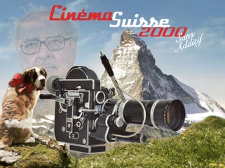 Mode d’emploi: le Cinéma Suisse 2000 Sans additif