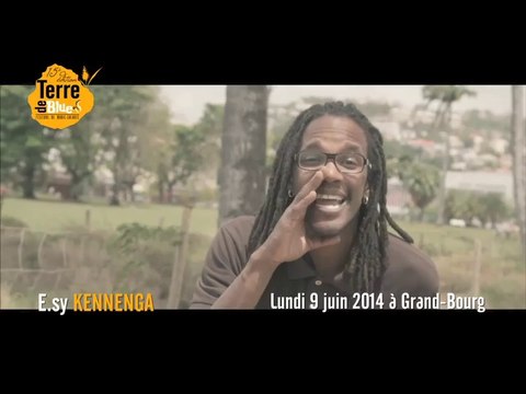 E.sy KENNENGA Truc de Fou - CLIP - Terre de Blues 2014