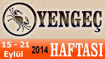 YENGEÇ Burcu, HAFTALIK Astroloji Yorumu, 15-21 EYLÜL 2014, Astrolog DEMET BALTACI Bilinç Okulu