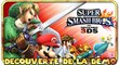 Super Smash Bros For 3DS - Découverte de la démo (Nintendo 3DS)