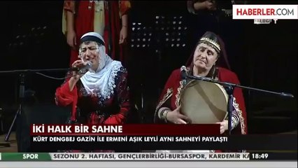 Kürt Dengbej Gazin ile Ermeni Aşık Leyli Aynı Sahneyi Paylaştı