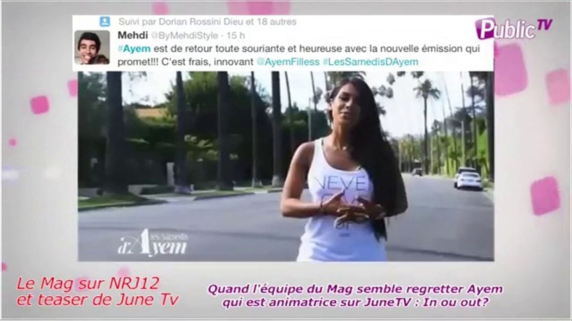 Public Zap Quand L Equipe Du Mag Semble Regretter Ayem Qui Est Animatrice Sur Junetv In Ou Out Video Dailymotion