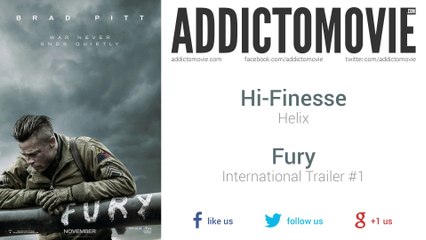 Fury - International Trailer #1 Music #2 (Hi-Finesse - Helix)