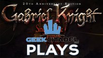Geek Citadel - Gabriel Knight: Sins of the Fathers 20th Anniversary Edition Preview