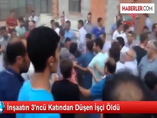 İnşaatın 3'ncü Katından Düşen İşçi Öldü