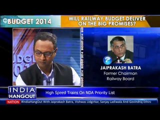 Will Railway Budget Deliver On The Big Promises? On #IndiaHangout