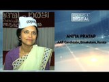 Anita Pratap, AAP Candidate, Ernakulam, Kerala || Support for Kejriwal has increased