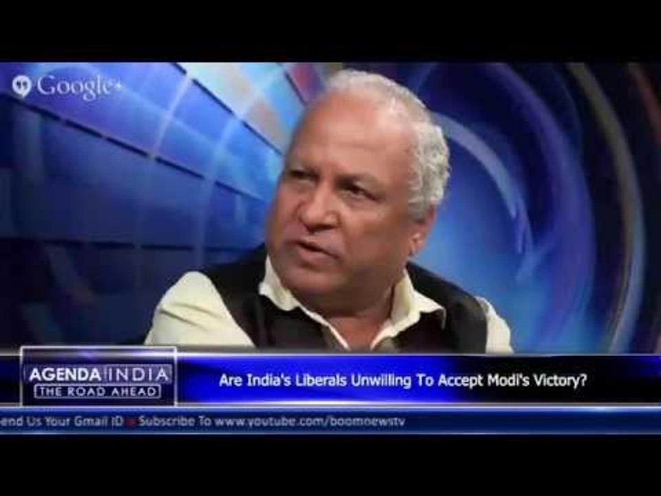 Are India's Liberals Unwilling To Accept Modi's Victory? Join James Crabtree, Kumar Ketkar, Ayaz ...