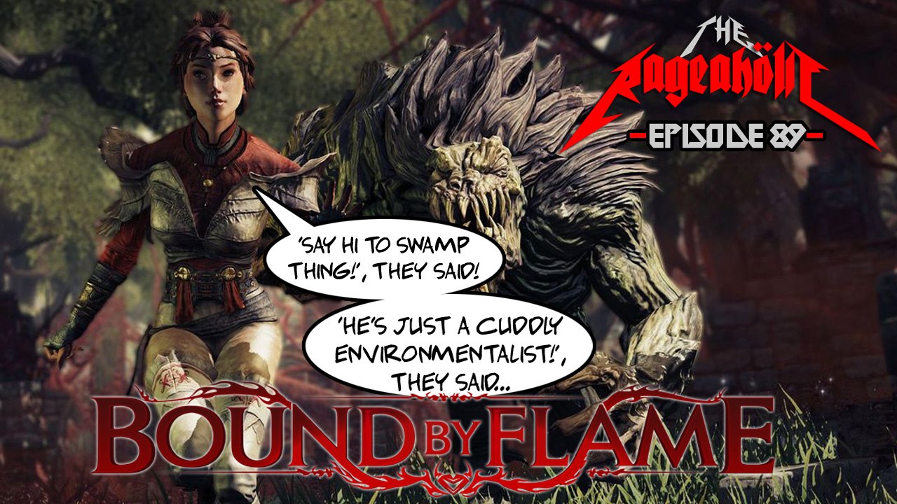 BOUND BY FLAME Review - The Rageaholic