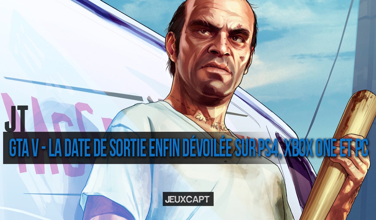 JT - GTA V : Date de sorties et premières infos sur PS4/Xbox One/PC