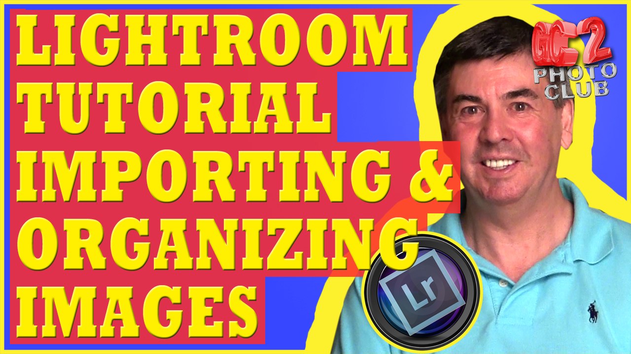 Lightroom Tutorial: Importing Photos to Lightroom - Import Your Images into Adobe Lightroom