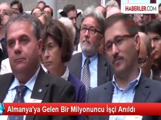 Almanya'ya Gelen Bir Milyonuncu İşçi Anıldı
