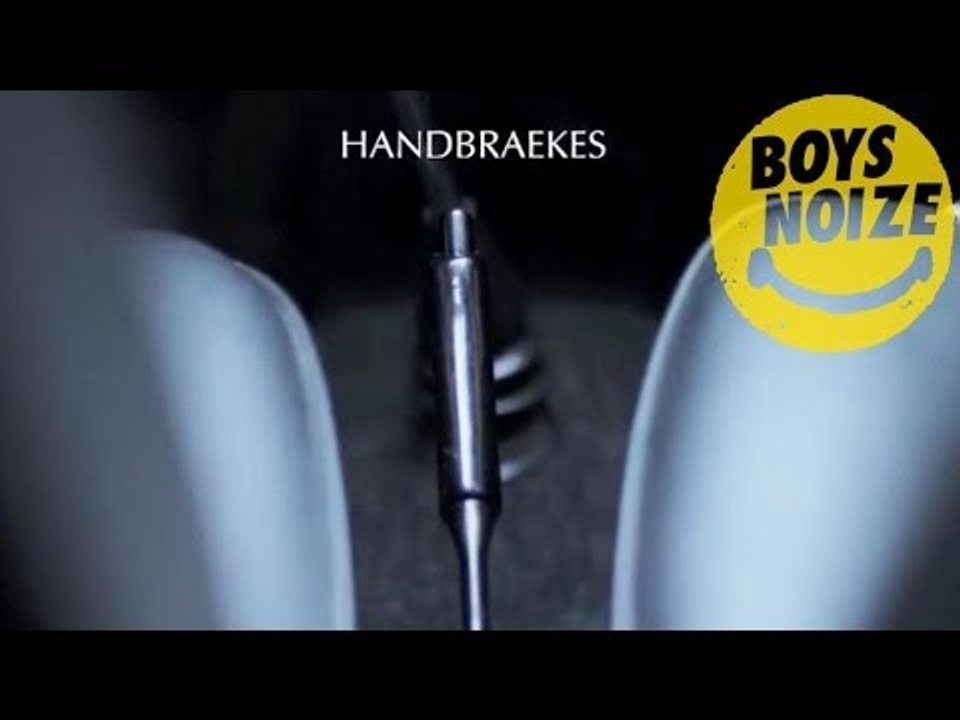 Handbraekes (BOYS NOIZE & Mr. Oizo) - Callgurls