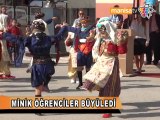 MİNİK ÖĞRENCİLER BÜYÜLEDİ