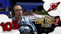 Euro Truck Simulator 2 | La Chronique du Routier #105: Objectif ou Subjectif?