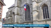 Le drapeau de la Collégiale d'Avesnes-sur-Helpe est redescendu sur terre
