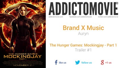 The Hunger Games: Mockingjay - Part 1 - Trailer #1 Music #1 (Brand X Music - Auryn)