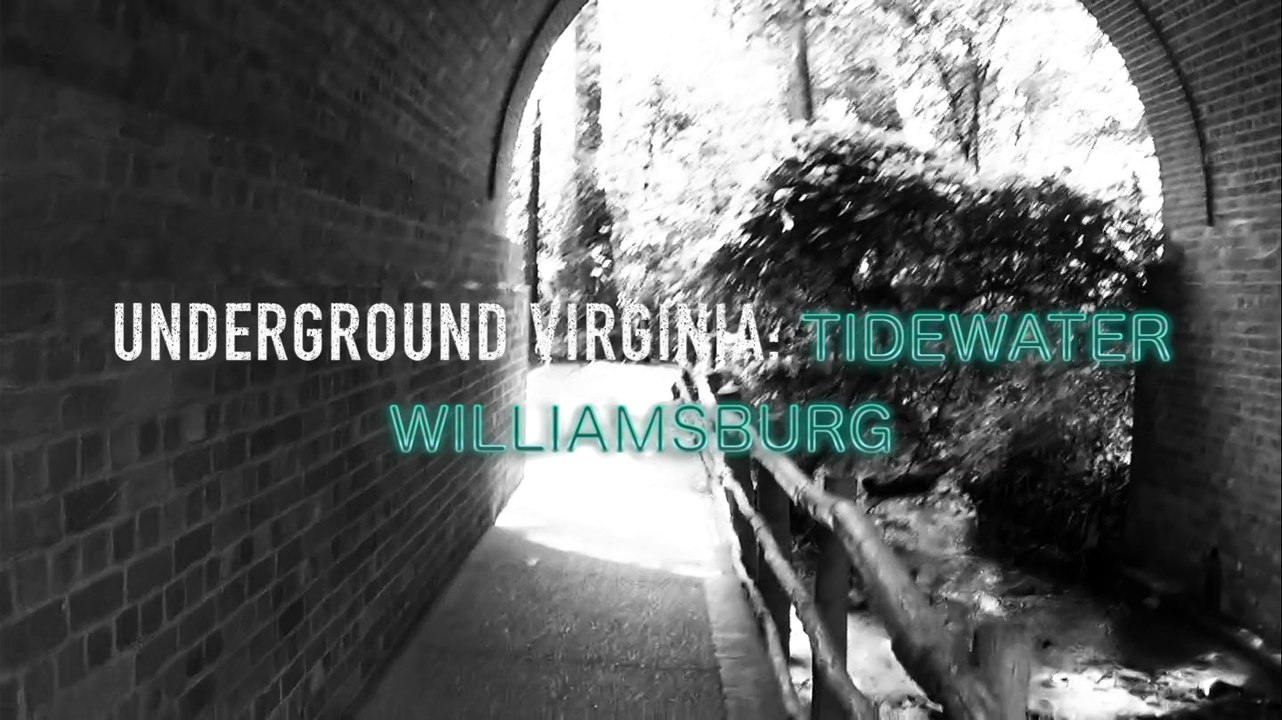 Underground Virginia: Williamsburg Teaser