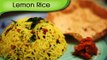 Lemon Rice - Quick And Easy South Indian Rice Recipe By Ruchi Bharani