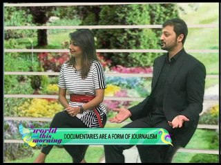 World This Morning-Documentary making in Pakistan