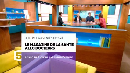 Le magazine de la santé et Allo Docteurs - Bande-annonce