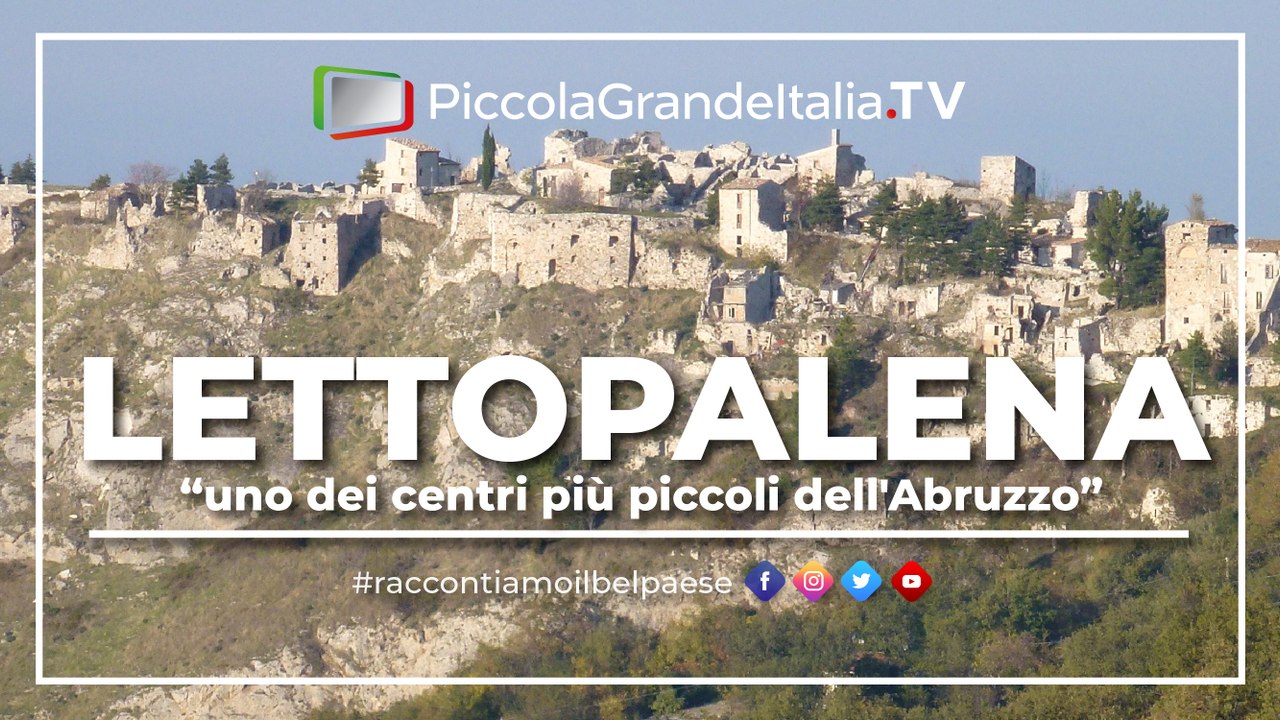 Lettopalena - Piccola Grande Italia