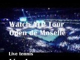 watch ATP Tour Open de Moselle tennis live
