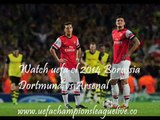 watch uefa cl 2014 Borussia Dortmund vs Arsenal live streaming