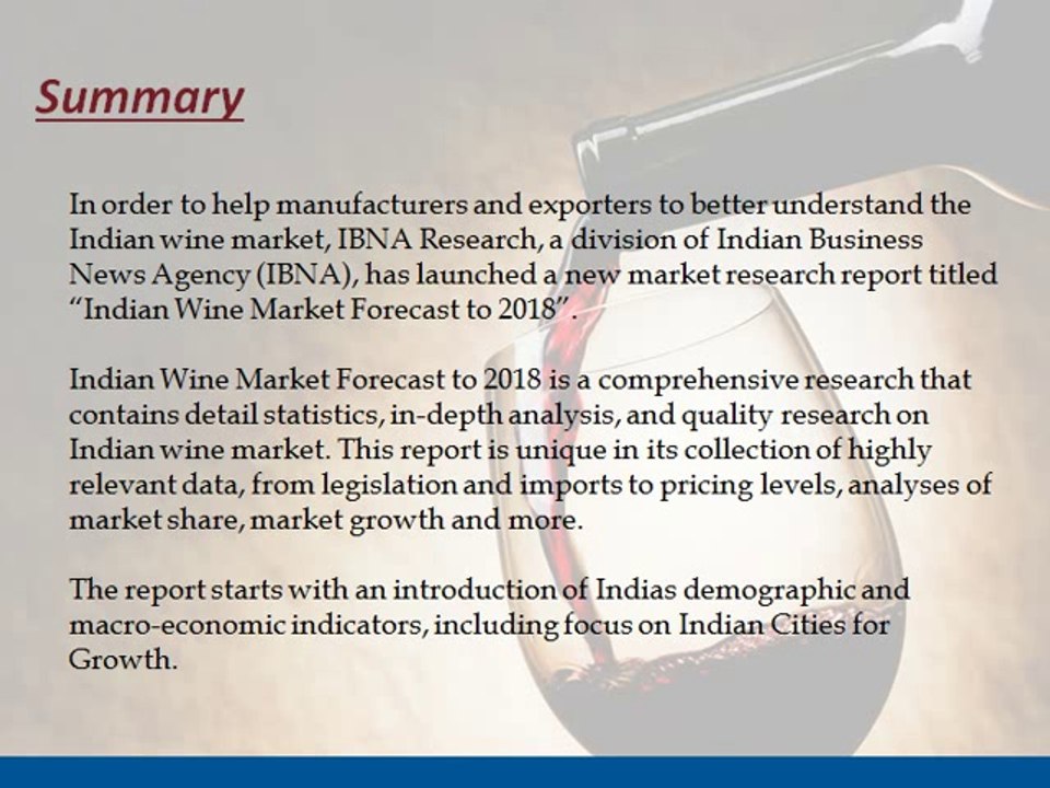 Aarkstore.com - Indian Wine Market Forecast to 2018