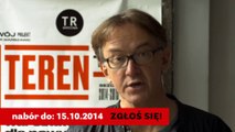 Czym dla teatru był Teren Warszawa_ Czym będzie Teren TR_ Sezon 2014-2015