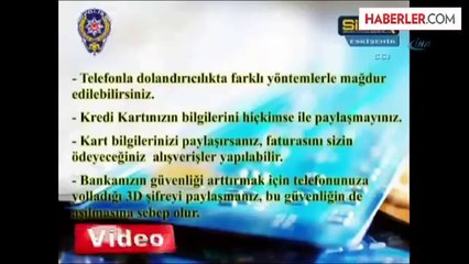 Emniyetten Telefon Dolandırıcılığına Videolu Önlem