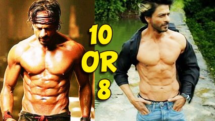 Shahrukh Khan Has 8 Pack Or 10 Pack Abs? Find Out!!